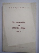 Sto dowodów na istnienie Boga Tom 1 i 2 KRASZEWSKI