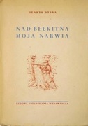 NAD BŁĘKITNĄ MOJĄ NARWIĄ, H. Syska