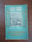 Do widzenia chłopcy. Borys Bałter