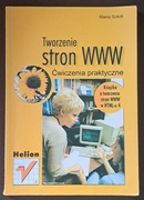 Tworzenie stron WWW. Ćwiczenia praktyczne.