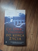 Jolanta Mokrzyńska  Co dwa tygodnie  do końca  życia 