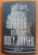 Niezwykłe prawa kosmicznej mocy umysłu - Joseph Murphy