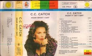 C.C. CATCH - HEAR WHAT I SAY