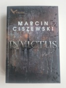 Invictus. Marcin Ciszewski