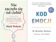 NIE ZACZĘŁO SIĘ OD CIEBIE + KOD EMOCJI Bradley Nelson, Mark Wolynn