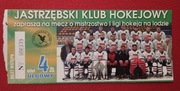 Jastrzębski Klub Hokejowy - bilet kolekcjonerski 