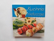 KUCHNIA NISKOTŁUSZCZOWA  Kathryn Hawkins Olesiejuk  2004r. Ilustr. Stan BDB