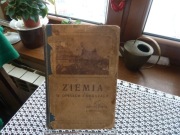 Ziemia w opisach i obrazach - wypisy gieograficzne 1912 rok !!!