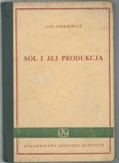 Sól i jej produkcja - Jan Jurkiewicz 1954