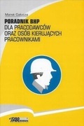 PORADNIK BHP dla PRACODAWCÓW Gałusza Marek