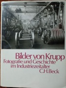 Bilder von Krupp: Fotografie und Geschichte im Industriezeitalter