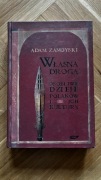 WŁASNĄ DROGĄ OSOBLIWE DZIEJE POLAKÓW I ICH KULTURY