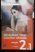 Zrozumieć tekst zrozumieć człowieka 2.1 j. polski