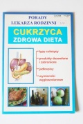 Porady lekarza rodzinnego nr 12. Cukrzyca zdrowa dieta.