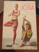 "Po pierwsze joga" Paulina Holtz i Ewelina Godlewska
