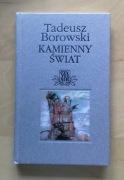 Tadeusz Borowski - Kamienny świat