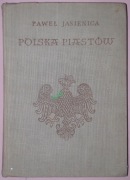 Polska Piastów - Paweł Jasienica, wyd. III, PIW 1966 r.