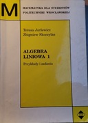 Algebra liniowa 1. Przykłady i zadania
