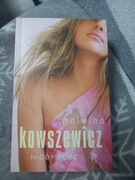 Malwina Kowszewicz  Nigdy dość