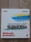 Mikołajek ma kłopoty - Rene Goscinny, Sempe
