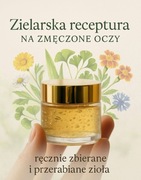 Ziołowa receptura na zmęczone oczy. Cienie, pod oczami, zmarszczki itp