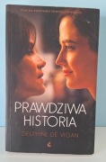 Prawdziwa historia Delphine de Vigan | Kryminał Thriller Ekranizacja