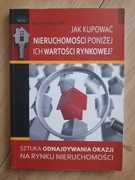 Marcin Marczak, Jak kupować nieruchomości poniżej ich wartości rynkowej?