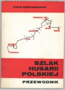 Szlak husarii polskiej - Piotr Rościszewski 1984