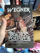 Robert M. Wegner - Północ - Południe nowa