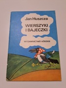 Jan Huszcza - Wierszyki i bajeczki - Wydawnictwo Łódzkie 1984