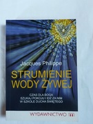 Strumienie Wody Żywej " Jacques Philippe 