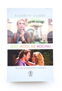 Jedz módl się i kochaj, Elizabeth Gilbert, Dom Wyd. Rebis