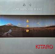 Kitaro  Towards The West