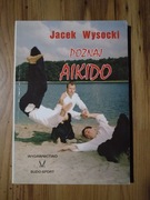 Poznaj aikido - Jacek Wysocki 