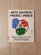 Jacek Santorski - Miłość i praca | Psychologia Biznesu