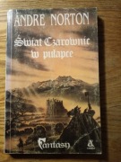 Świat Czarownic w pułapce * Andre Norton