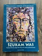 Szukam Was. Podręcznik do religii dla klasy 7
