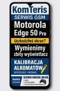 Wymiana wyświetlacza Motorola Edge 50 Pro 