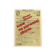W.WŁADYKA - KREW NA PIERWSZEJ STRONIE