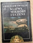Klątwy, mikroby i uczeni Zbigniew Święch tom 1