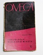 Socjologia Wiekiego Miasta - Aleksander Wallis
