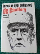 Europa w myśli politycznej de Gaulle'a-Waldemar Szczepański 