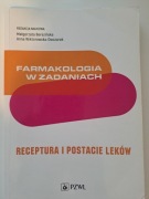 Farmakologia w zadaniach. Receptura i postacie leków. 