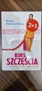 Kurs szczęścia Beata Pawlikowska