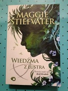 Wiedźma z lustra Maggie Stiefvater