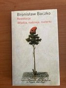 Rewolucja. Władza, nadzieje, rozterki