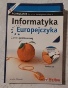 Informatyka Europejczyka+ CD Szkoły ponadgimnazjalne Helion