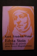 Edyta Stein: powołana do prawdy Friedrich Wetter