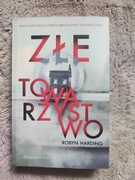 Robyn Harding - Złe towarzystwo 