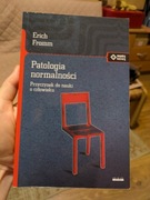 Patologia Normalności Erich Fromm